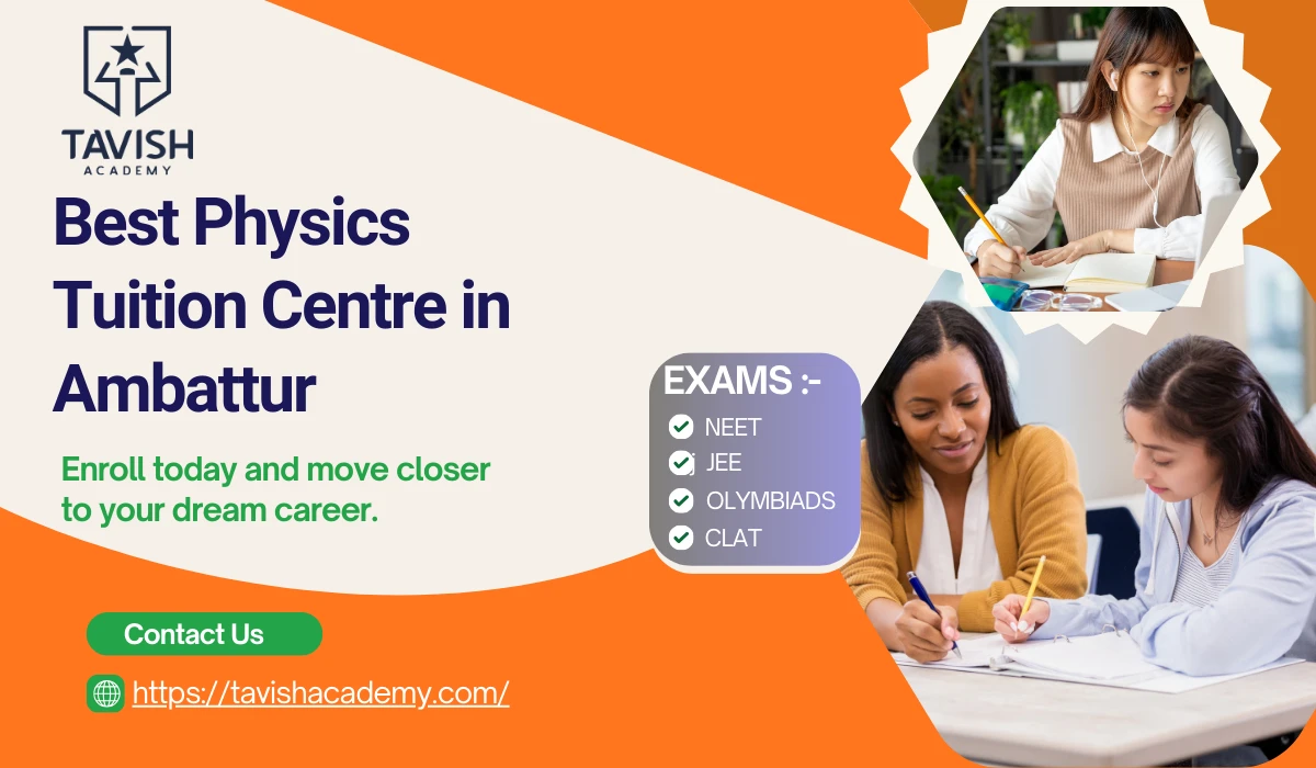 Best Physics Tuition Centre in Ambattur